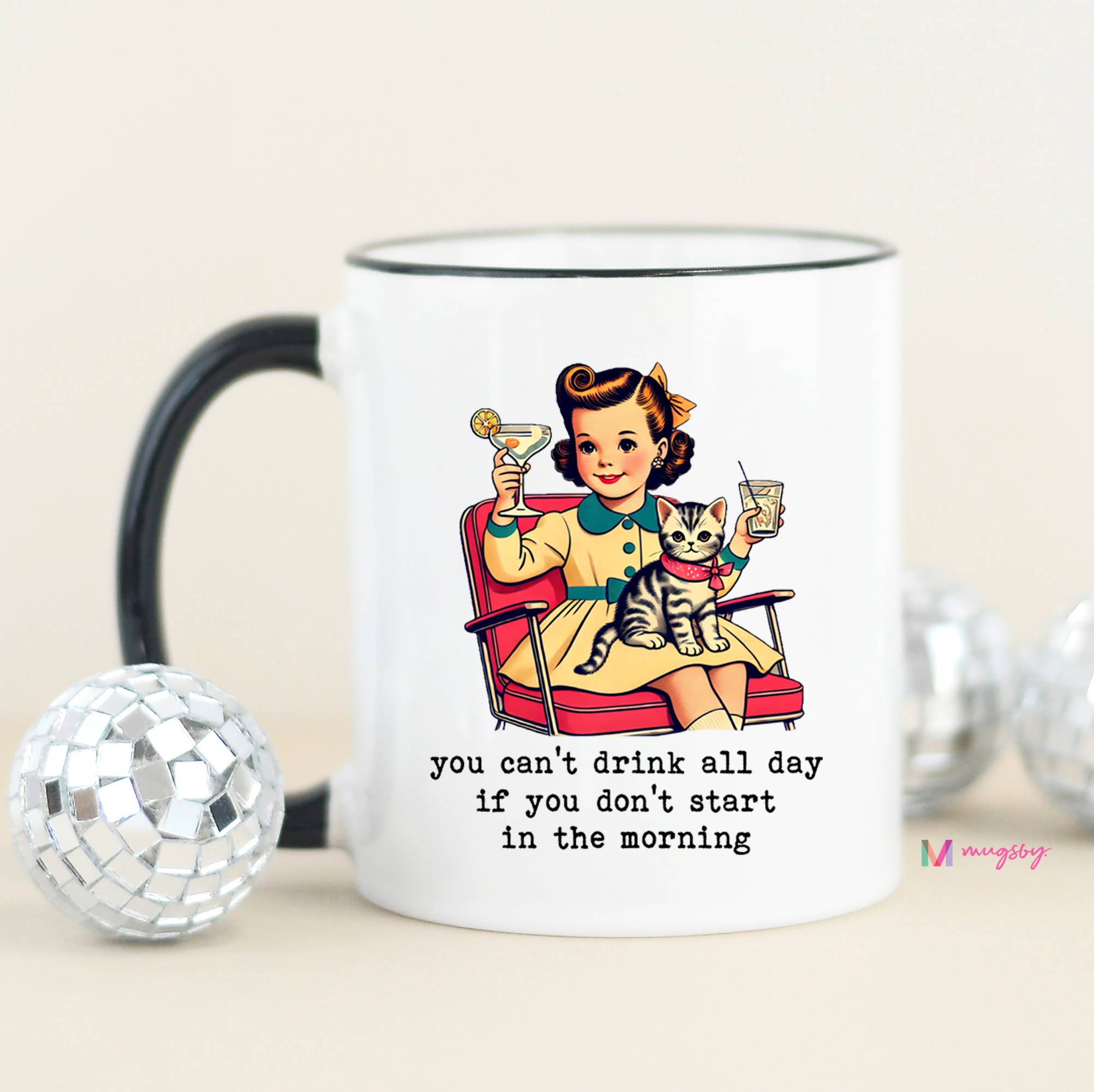 You Can't Drink All Day Funny Coffee Mug, Vintage Mug