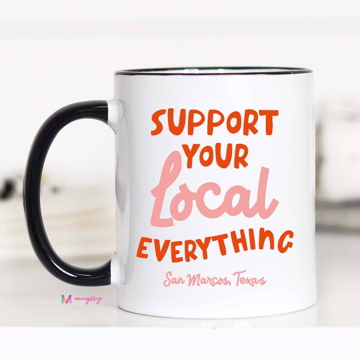 Support Your Local Mug, Personalized Mug, City and state