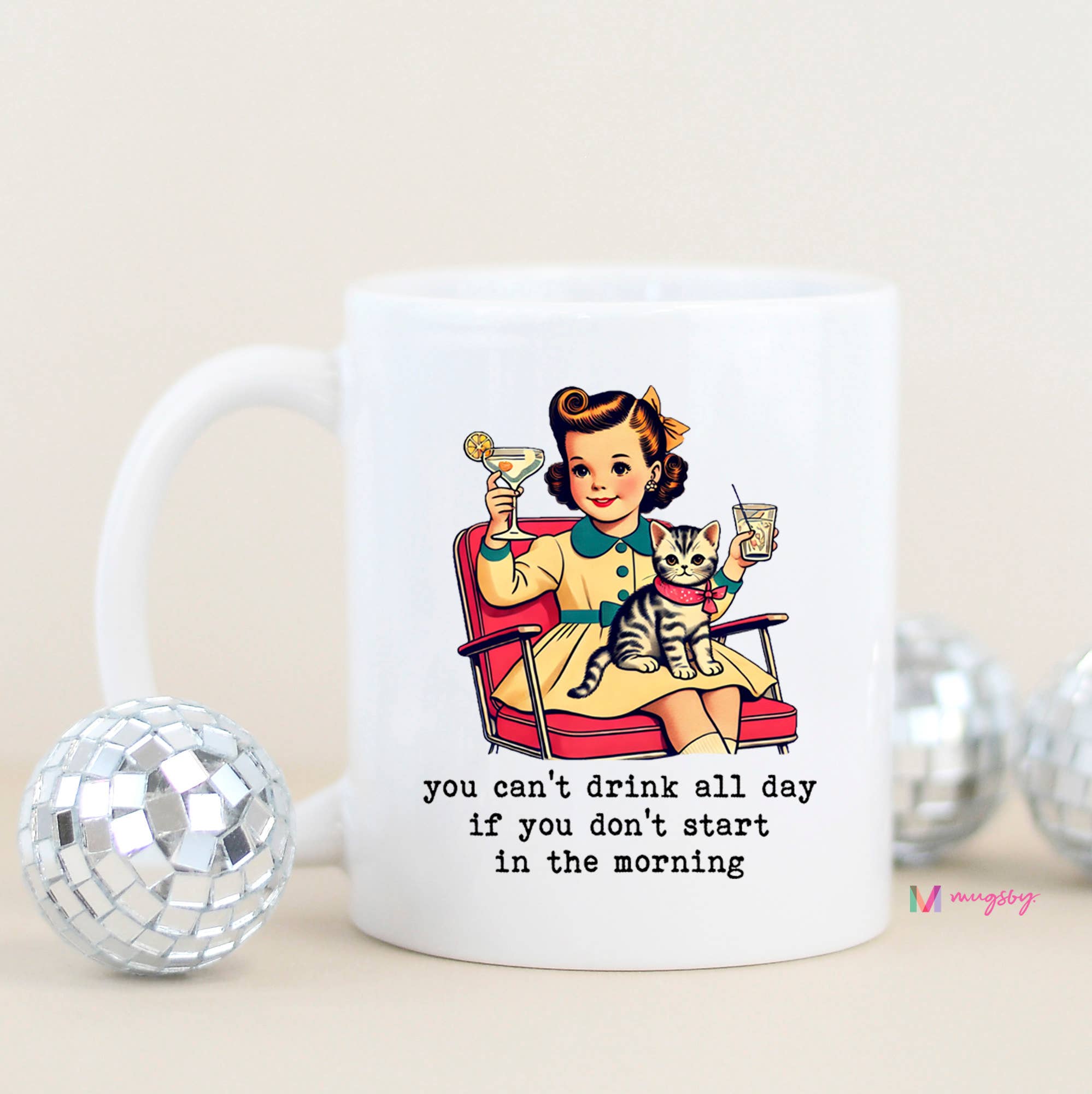 You Can't Drink All Day Funny Coffee Mug, Vintage Mug