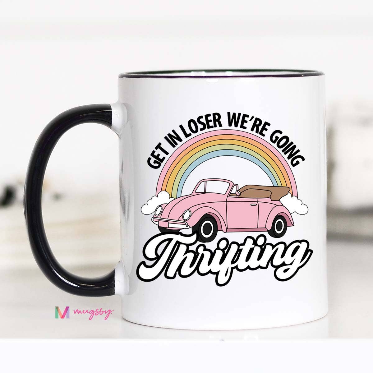 Thrifting Funny Coffee Mug, Get in Losers We're going Thrift