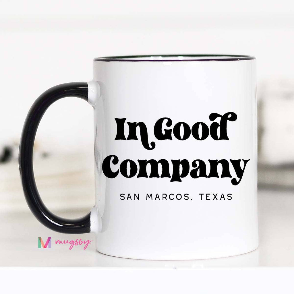 In Good Company City State Mug, Personalized Mug, Custom Cup