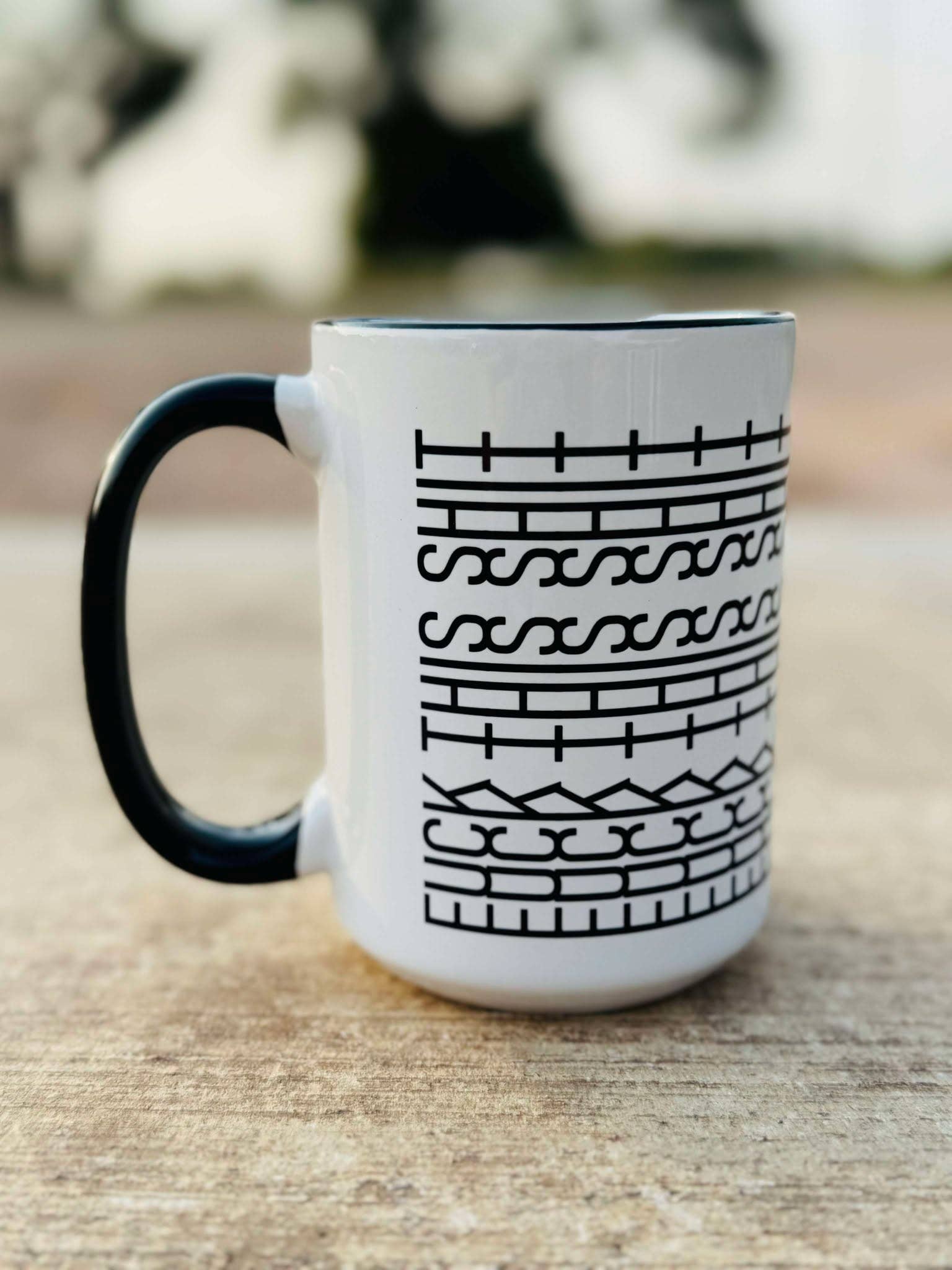 Fuck This Shit Mug, Tire Track Mug, Hidden Message Mug