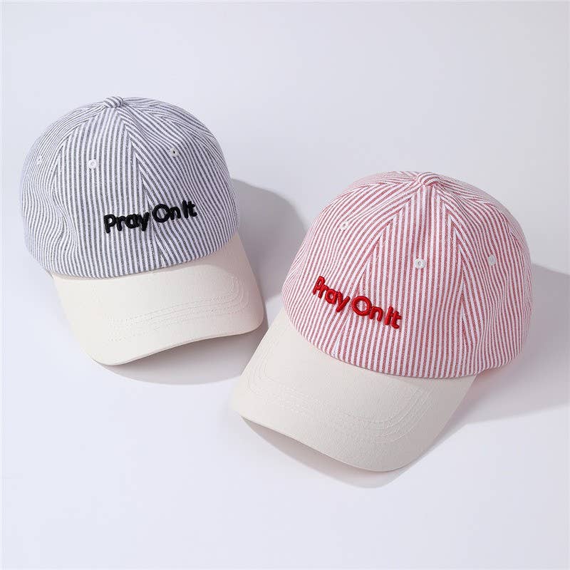 "Pray On It" Stripe Baseball Cap | 40HW754