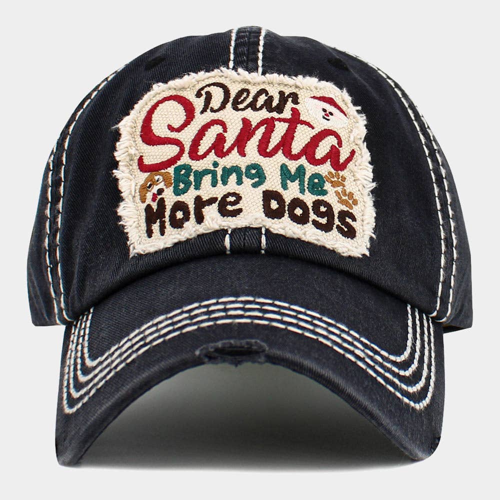 Dear Santa Bring Me More Dogs Message Accented Vintage Baseball Cap