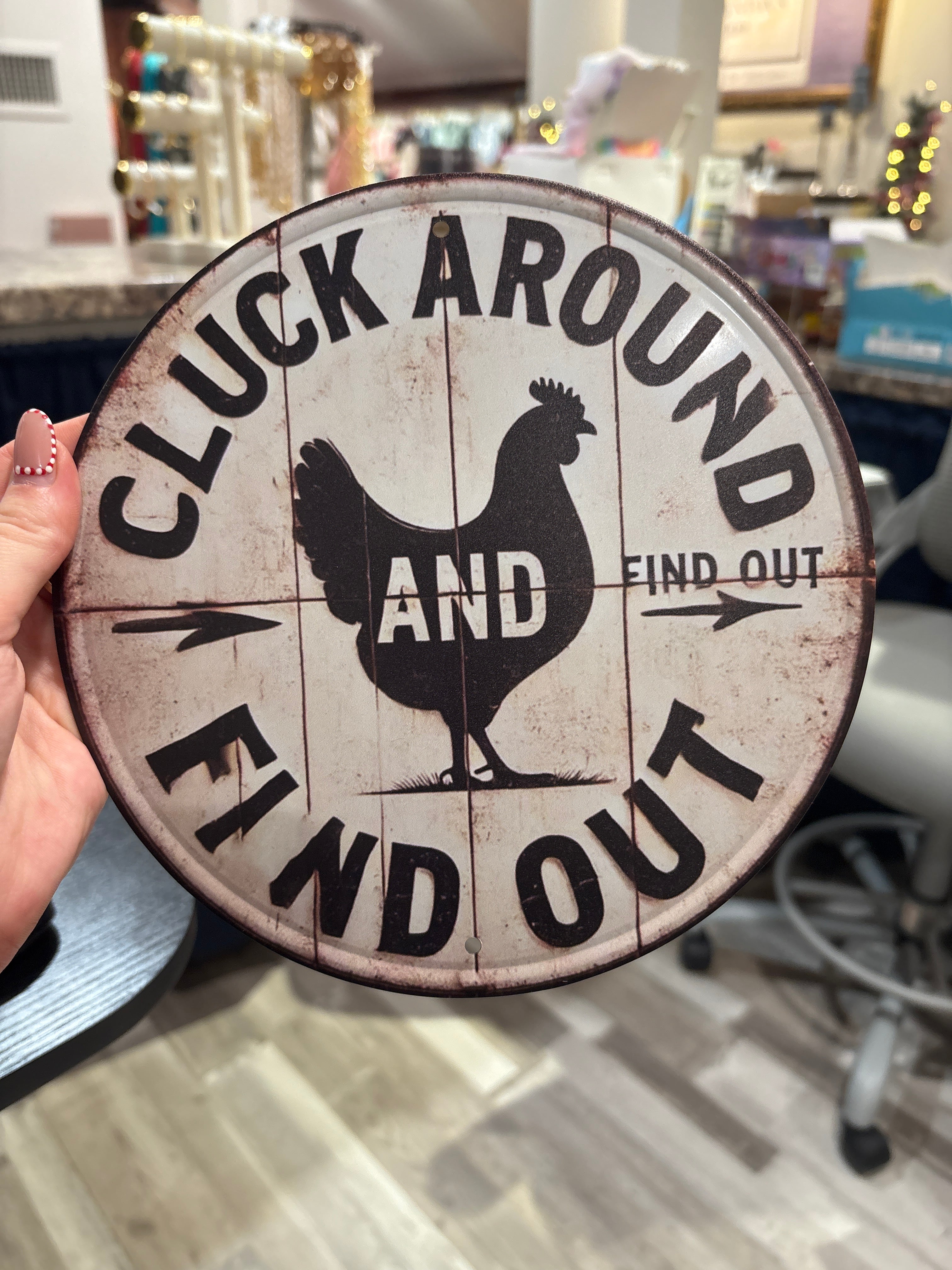 Cluck Around and Find Out Tin Sign
