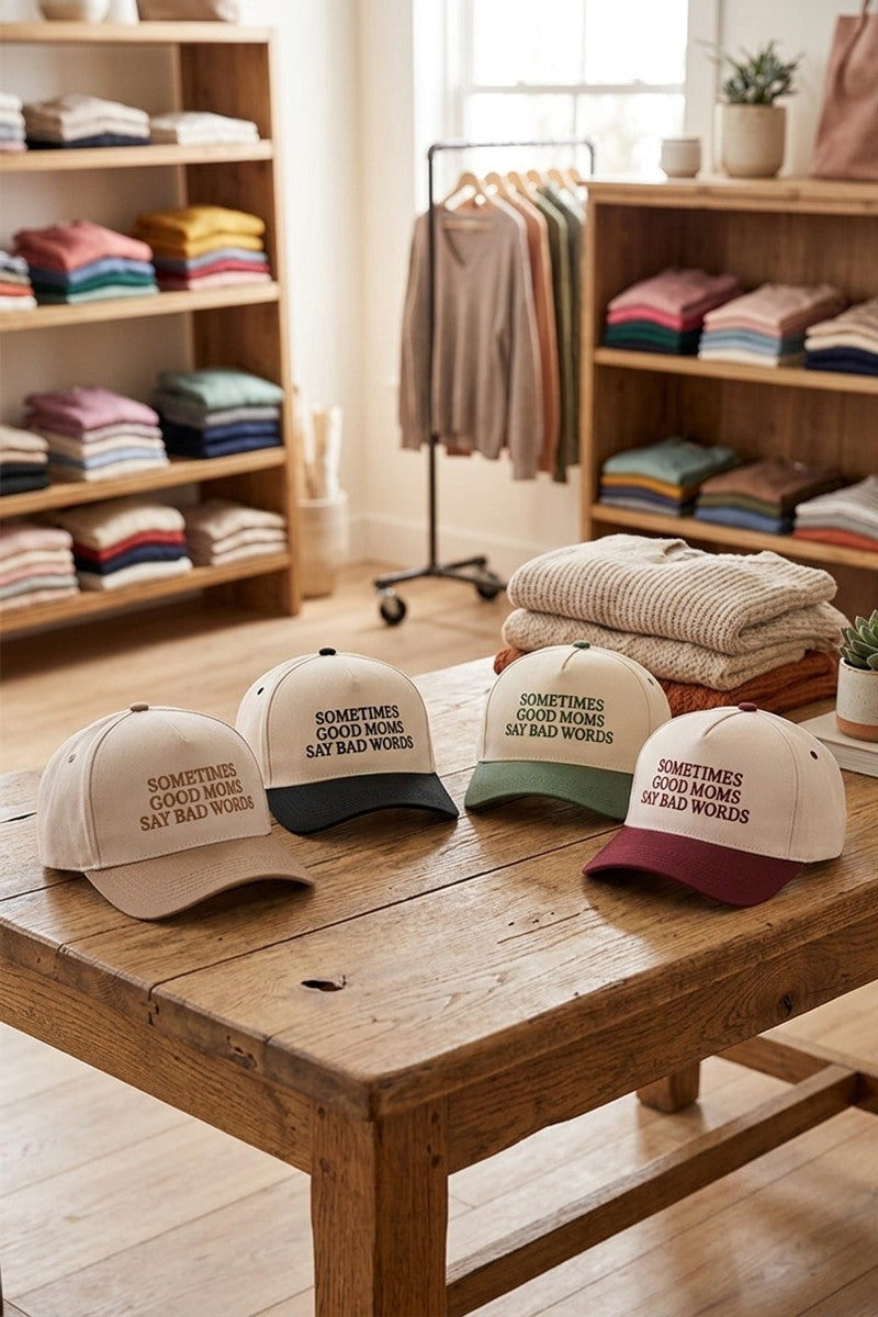 Sometimes good moms say bad words two tone snapback hat