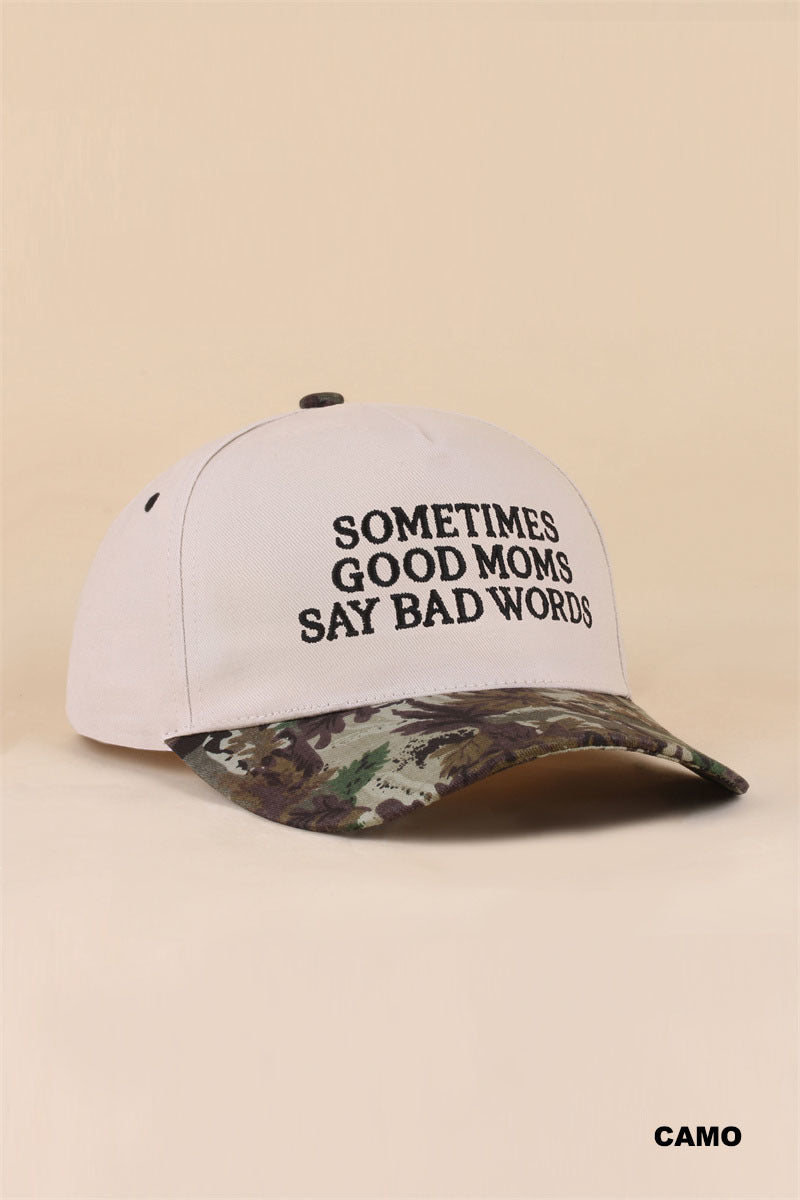 Sometimes good moms say bad words two tone snapback hat